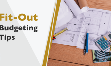 Fit-Out Budgeting Tips: Maximizing Value Without Compromising Quality