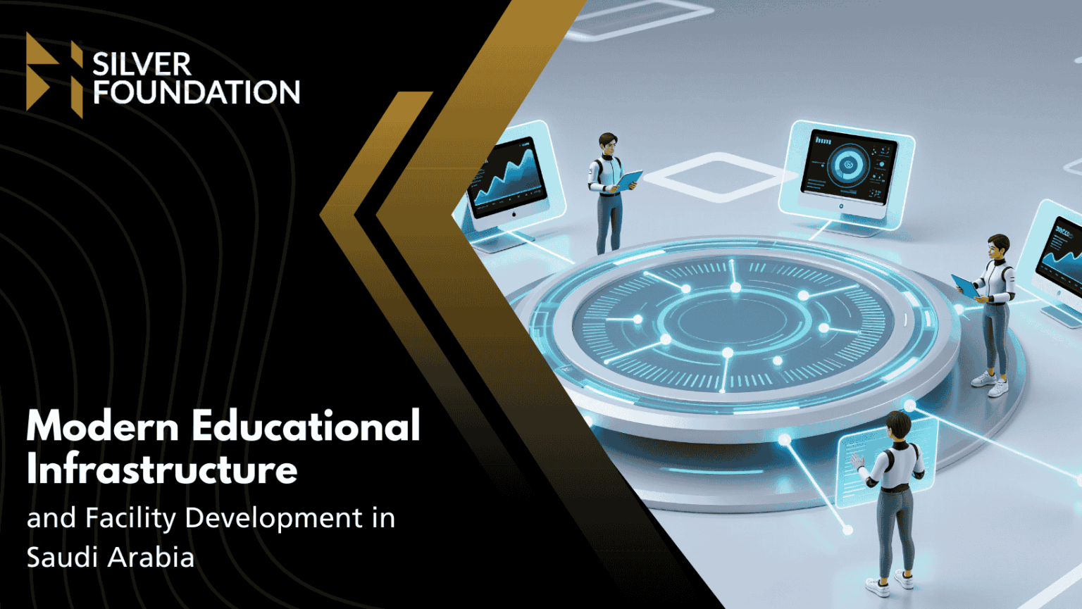 Modern Educational Infrastructure And Facility Development In Saudi Arabia