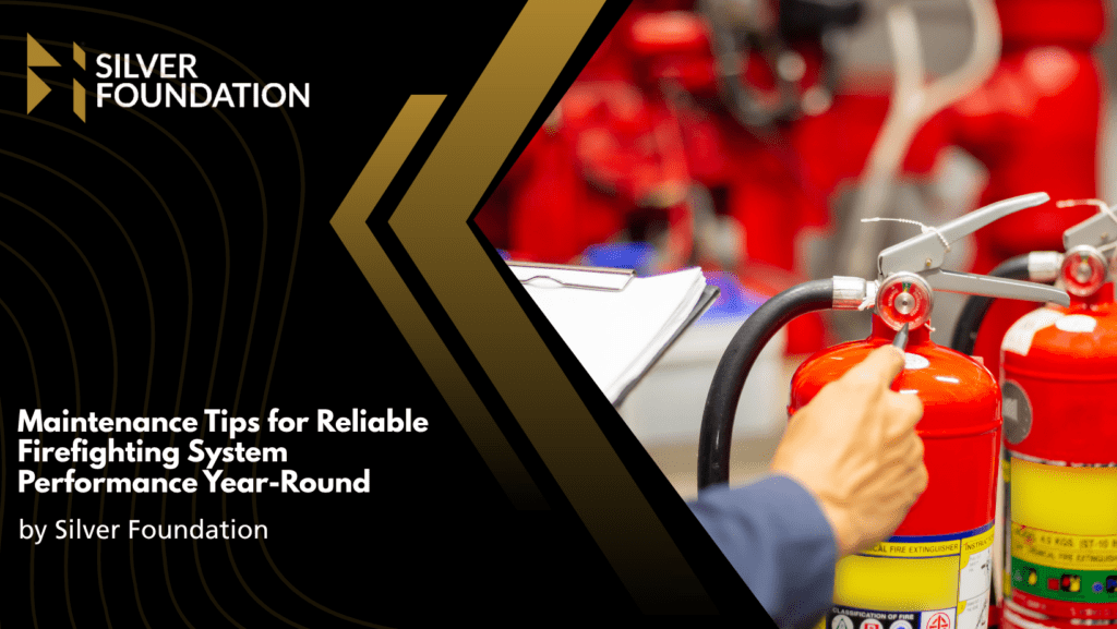 Maintenance Tips for Reliable Firefighting System Performance Year-Round