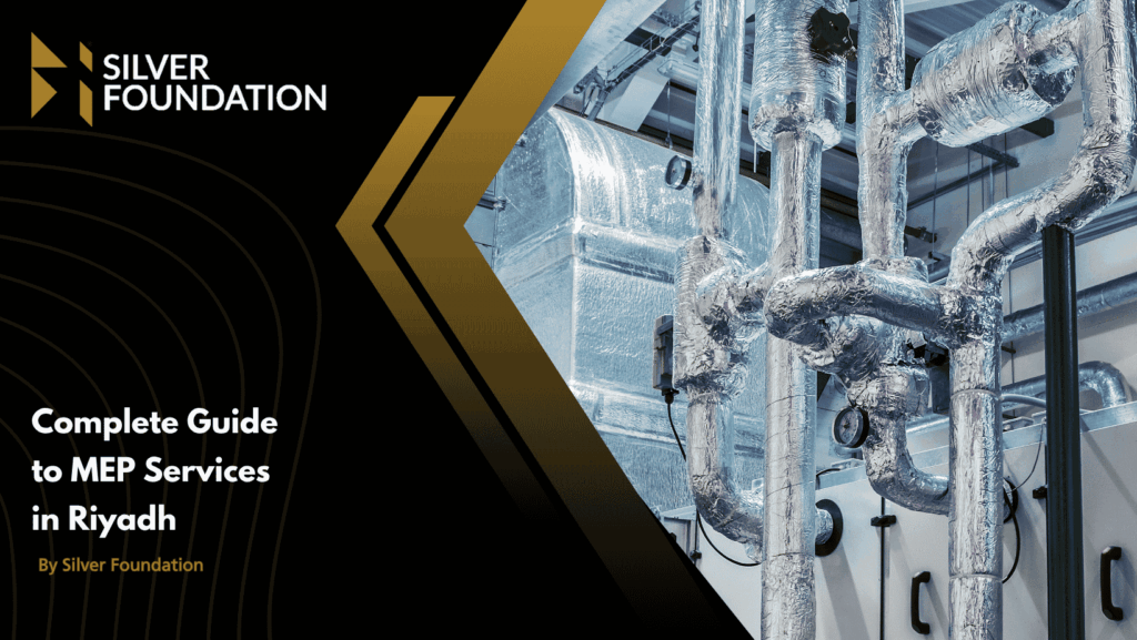 Complete Guide to MEP Services in Riyadh