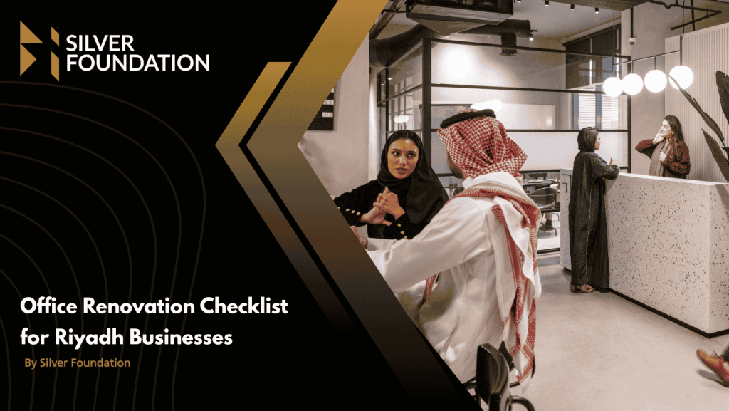 Office Renovation Checklist for Riyadh Businesses
